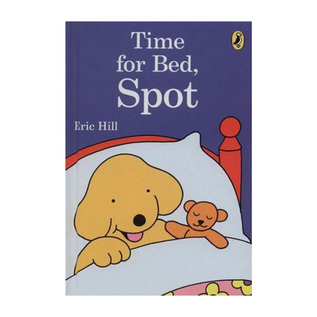 Time for Bed, Spot By Eric Hill