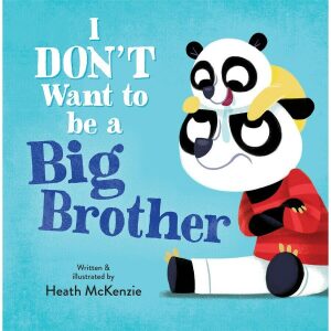 I Don't Want to be a Big Brother! Book