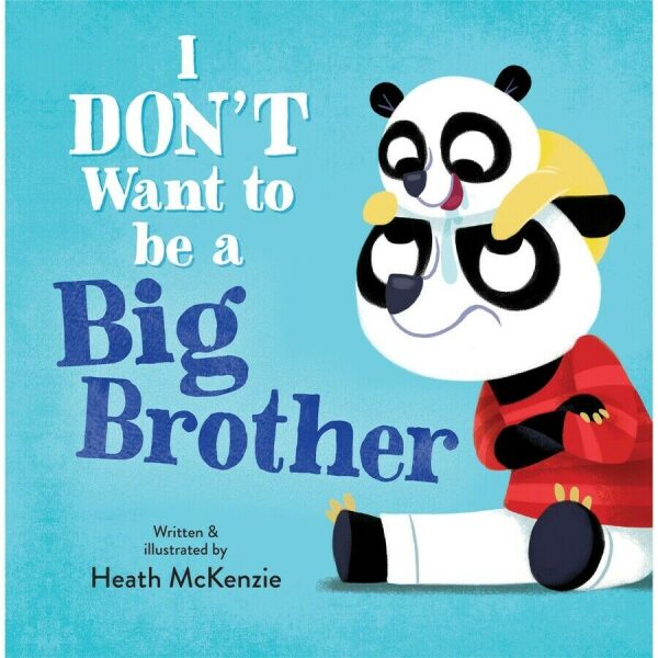 I Don't Want to be a Big Brother! Book