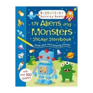 Bloomsbury Activity Books: Aliens And Monsters Sticker Story Book
