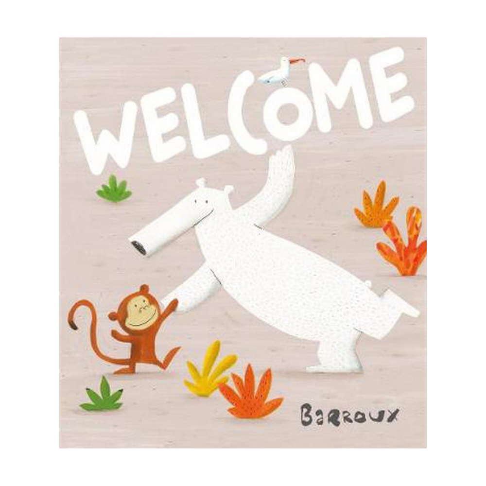 Welcome Hardcover Book - By Barroux