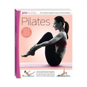 ProActive: The trainer's guide to your home workout - Pilates