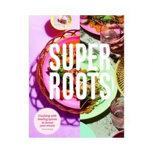 Super Roots Cook Book