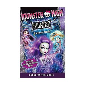 Monster High: Haunted: The Junior Novel