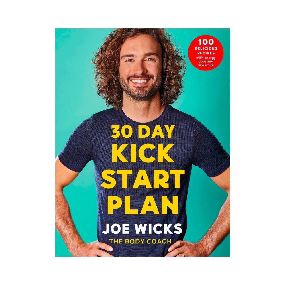 30 Day Kick Start Plan: 100 Delicious Recipes with Energy Boosting Workouts Cook Book