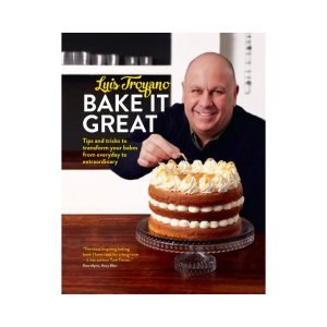 Bake it Great: Tips and tricks to transform your bakes from everyday to extraordinary