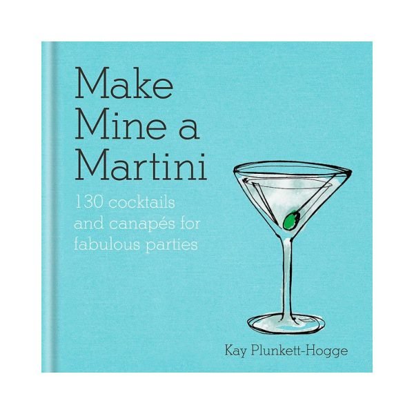 Make Mine a Martini Hard Cover Book