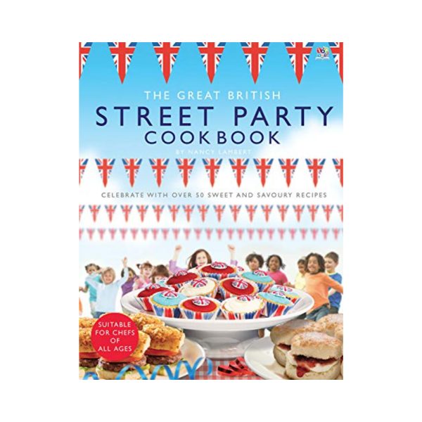 The Great British Street Party Cookbook